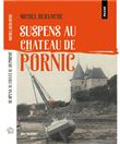 Suspens au château de Pornic