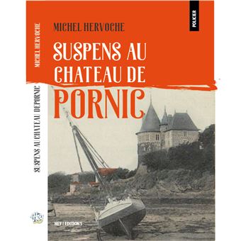 Suspens au château de Pornic