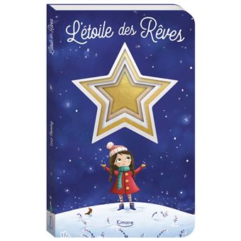 L'étoile des rêves (coll. mon livre scintillant)