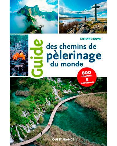 Guide des chemins de pèlerinages du monde