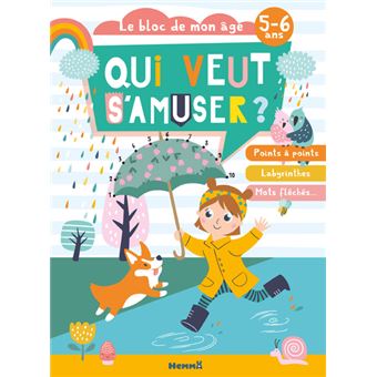 Qui veut s'amuser ? (5-6 ans) - Le bloc de mon âge