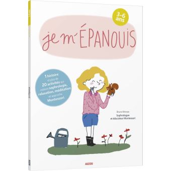 Je m epanouis 3-6 ans