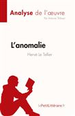 L'anomalie de Hervé Le Tellier (Analyse de l'oeuvre)