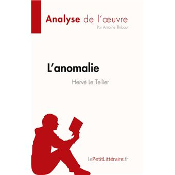 L'anomalie de Hervé Le Tellier (Analyse de l'oeuvre)