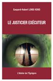 Le justicier exécuteur