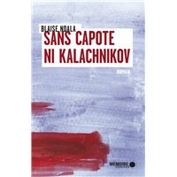 Sans capote ni kalachnikov