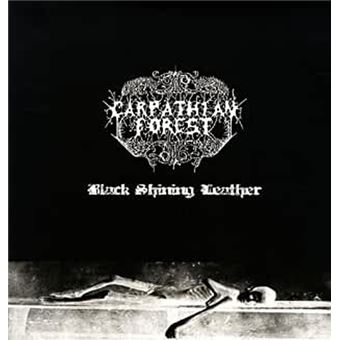 Black Shining Leather - Carpathian Forest - Vinyle album - Achat