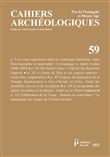 Cahiers archéologiques, fin de l'Antiquité et du Moyen Âge