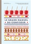 Le grand manuel du confiseur