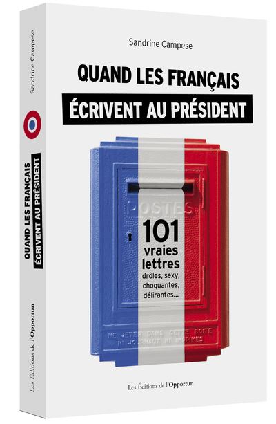 Quand les franþais ecrivent au president