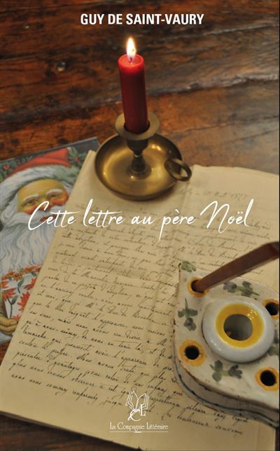 Cette lettre au père Noël - Guy De Saint-Vaury - broché