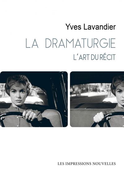 La dramaturgie - l'art du recit