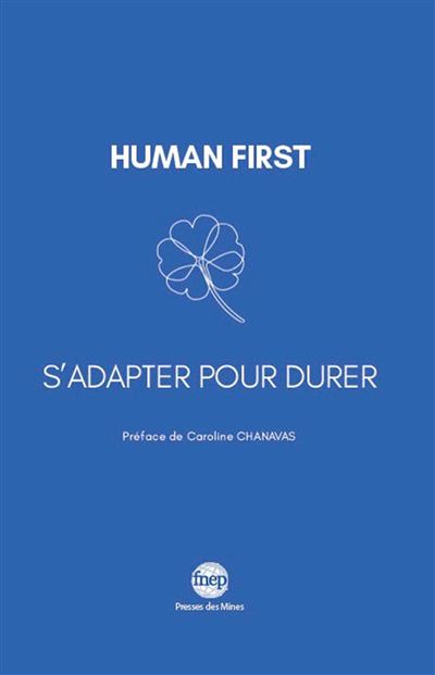 Human First - Caroline Gauly-Montagne - broché