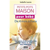 Mes Petits Plats Pour Bebe De 4 Mois A 3 Ans Cartonne Marie Leteure Frederique Marcombes Jerome Bilic Achat Livre Fnac
