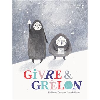 Givre et Grêlon
