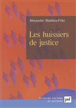 Les huissiers de justice