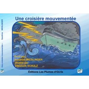 Une croisière mouvementée