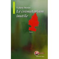 Le crématorium inutile