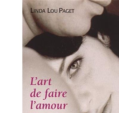 L Art De Faire L Amour A Un Homme Broche Linda Lou Paget Lou Paget Achat Livre Fnac