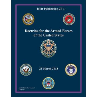 Joint Publication JP 1 Doctrine for the Armed Forces of the United ...