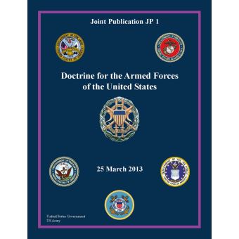 Joint Publication JP 1 Doctrine for the Armed Forces of the United ...