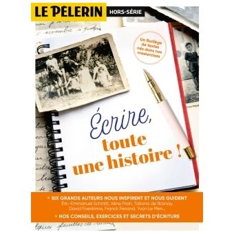 HS PELERIN Mon histoire, comment l'écrire ?