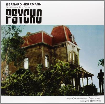 Psycho the original film score