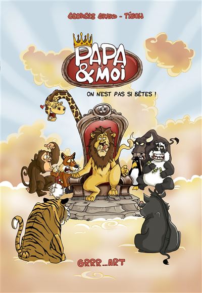 Papa et moi on n'est pas si bêtes !