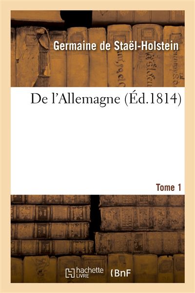 De l'allemagne. tome 1