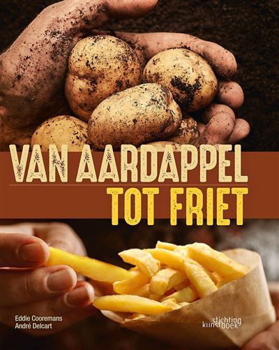 Van aardappel tot friet
