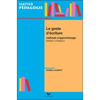Pédagogie Pratique - L'apprentissage du geste graphique et de l'écriture -  Ed. 2023 - 00- Grand format - Broché