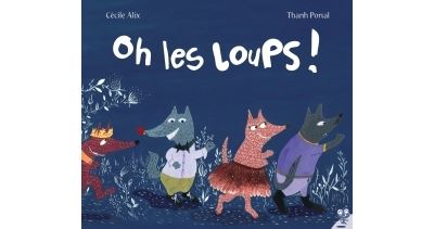 Oh les loups !