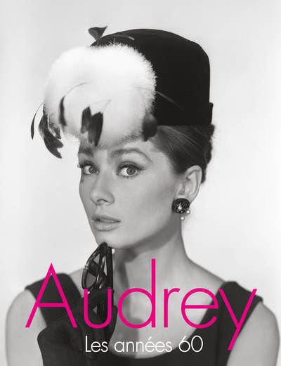 Audrey Les Annees 60 Relie David Wills Guillaume Nail Stephen Schmidt Achat Livre Fnac
