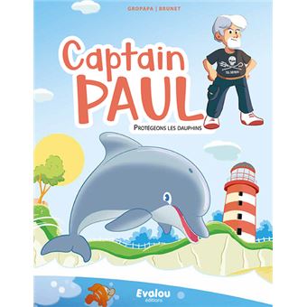 Captain Paul, protégeons les dauphins