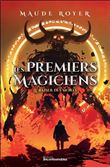 Les premiers magiciens - Le baiser des morts