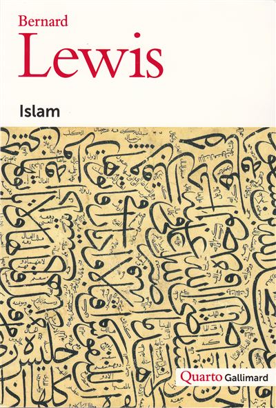 Islam - Bernard Lewis - Gallimard - broché - Essai