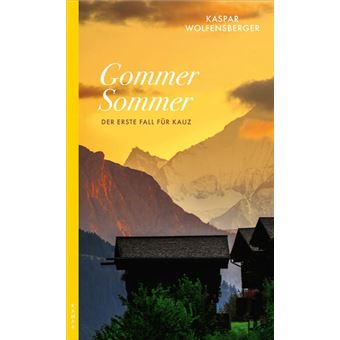 GOMMER SOMMER. DER 1. FALL FUR KAUZ