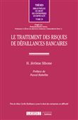 Le traitement des risques de défaillances bancaires