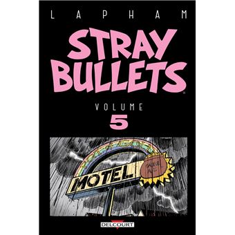 Stray Bullets T05