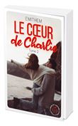 Le coeur de Charlie tome 2