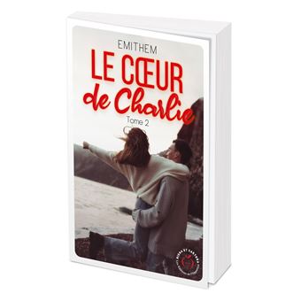 Le coeur de Charlie tome 2