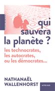 Qui sauvera la planète ?