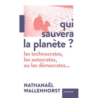 Qui sauvera la planète ?