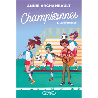 Championnes - tome 1 La promesse