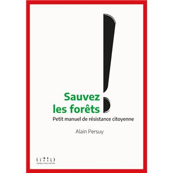 Sauvez les forêts !