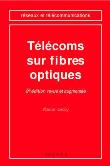 Télécoms sur fibres optiques