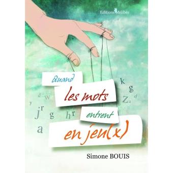 Quand les mots entrent en jeu(x)