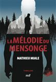 La mélodie du mensonge