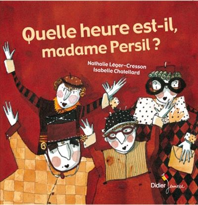 Quelle heure est-il madame Persil ? - poche - Nathalie Léger-Cresson - Poche