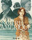 Notre Amérique